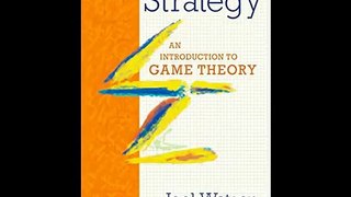 Strategy: An Introduction to Game Theory (Third Edition)