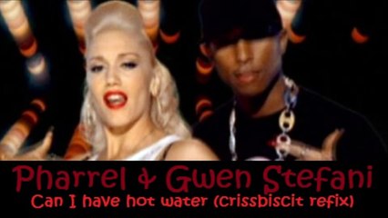 Reggae Dancehall Pharrel & Gwen Stefani - Can I Have Hot Water (crissbiscit refix)