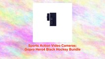Gopro Hero4 Black Hockey Bundle