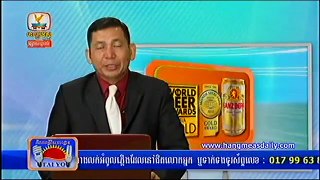 Khmer News, Hang Meas News, HDTV, 13 July 2015, Part 07