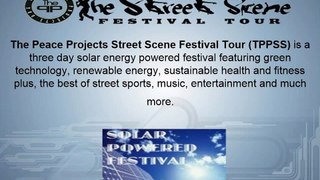 The Peace Projects Street Scene Festival Tour TPPSS