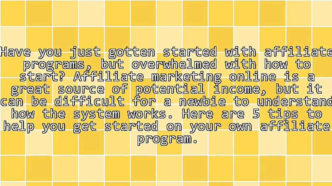 5 Tips for Affiliate Programs Newbies