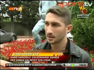 G.Saraylı futbolculardan derbi yorumu