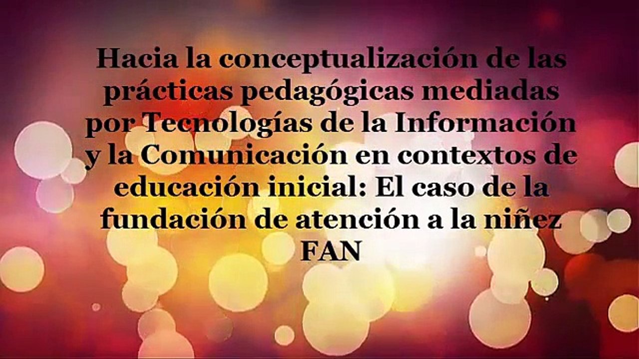 Video Educacion Inicial y las TIC