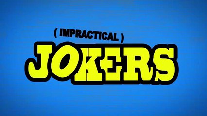 Impractical Jokers - Intro