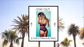 AVSTIN JAMES - Stay Out (J.Cole X 20syl)