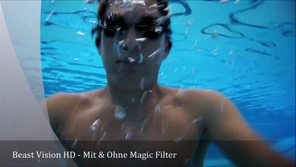 Beast Vision HD Unterwasser - Schwimmbad Teil I - Magic Filter