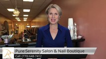 Pure Serenity Salon & Nail Boutique ConyersOutstanding5 Star Review by Kamar J.