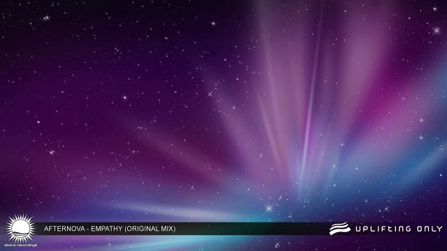 Afternova - Empathy (Original Mix) [As Played on Uplifting Only 103]