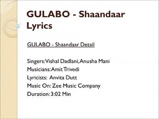 Gulabo Full Song Lyrics - Shaandaar Movie Songs - Vishal Dadlani, Anusha Mani