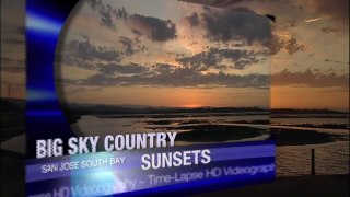 BIG SKY COUNTRY /  SF BAYLANDS SKY SUNRISE & SUNSET ((HD)) Time-Lapse Menlo Park Ca