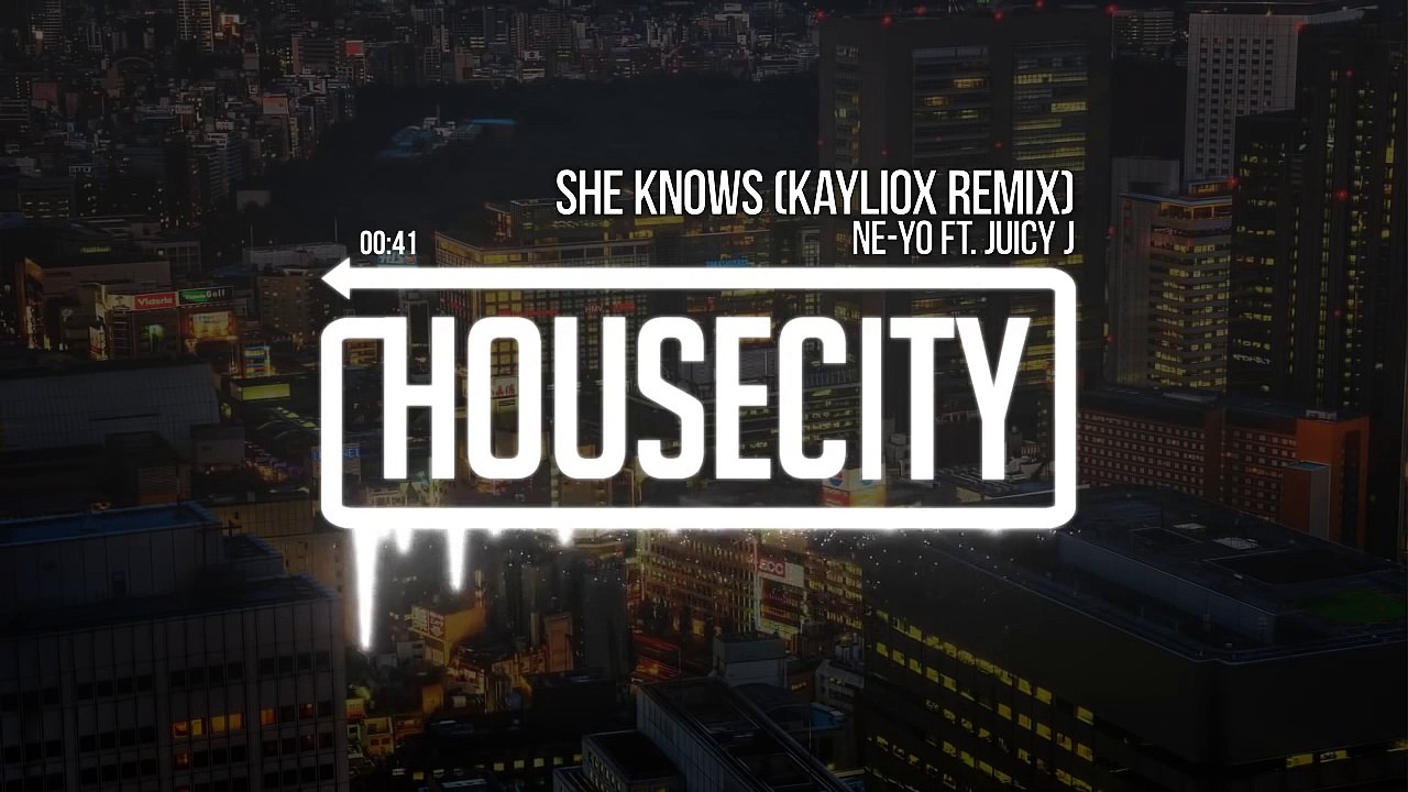 Ne-Yo Ft. Juicy J - She Knows (Kayliox Remix)