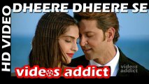 Dheere Dheere Se Meri Zindagi Mein Aana