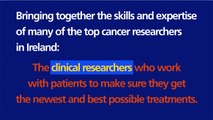 Irish Cancer Society Collaborative Cancer Research Centres