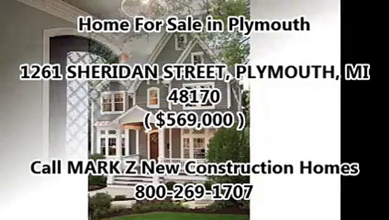 MARK Z New Construction Homes in Plymouth : 1261 SHERIDAN STREET, PLYMOUTH, MI 48170