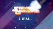 Cartoon Network LA Steven universe 'Faltan 3 dias para el gran estreno' Bumper