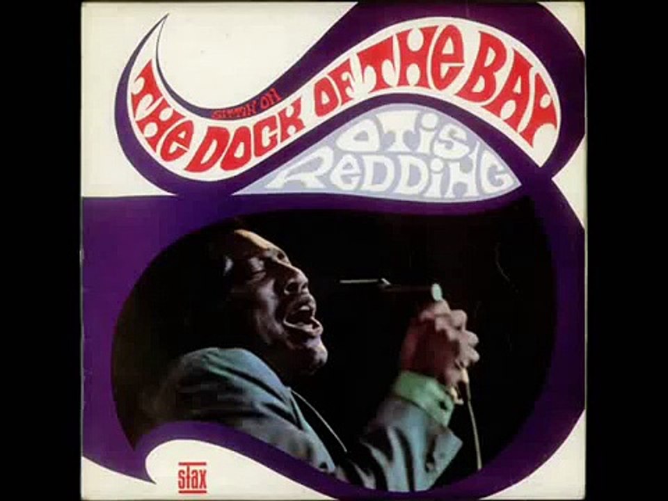 Otis Redding - (Sittin' On) The Dock Of The Bay
