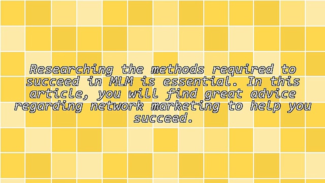 Make The Most Of Your Multi-Level Marketing With These Smart Tips