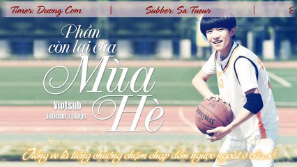 [Vietsub] Phần còn lại của mùa hè (剩下的盛夏) - TFBOYS