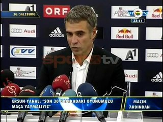 Ersun Yanal: "Maçın ikinci yarısı İstanbul'da oynanacak"