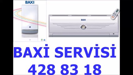 FLORYA BAXİ SERVİSİ *428-83-18*