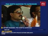 Pakistan Shifts Dawood Ibrahim From His Residence To Safehouse