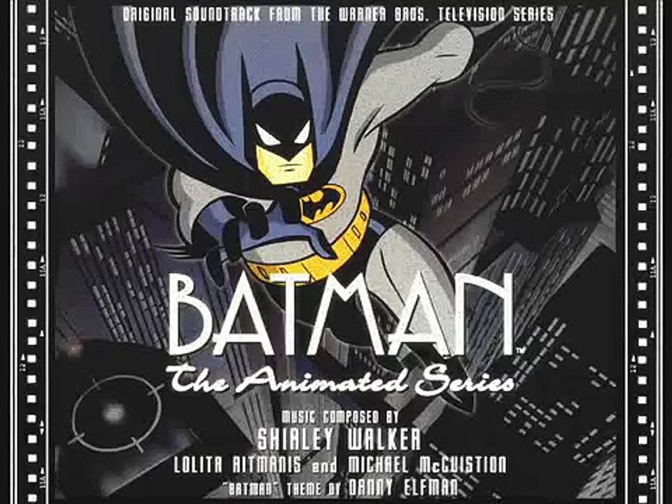 Batman: the Animated Series  ( Main Theme  / Album Version )