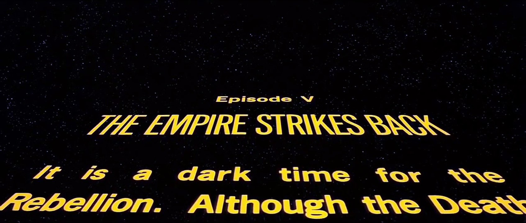 Star Wars Episode V: The Empire Strikes Back - Opening Crawl - HD 1080p