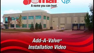 Add-A-Valve® Installation