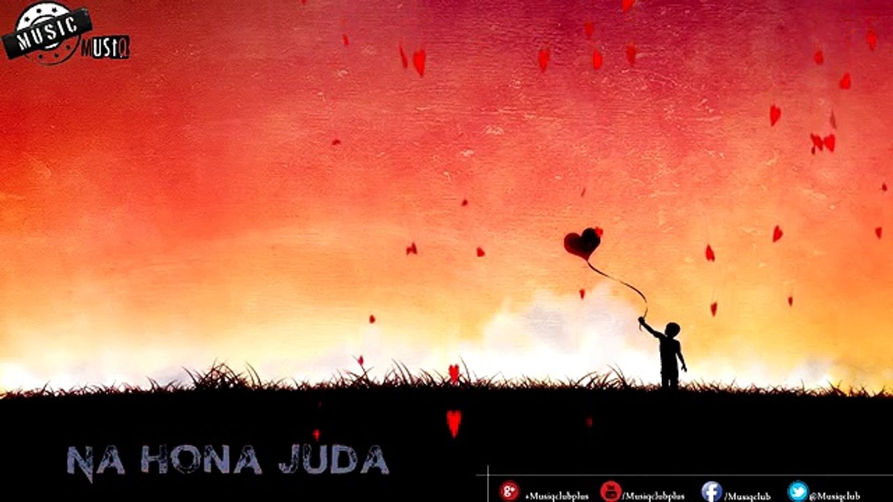 Na Hona Juda Video Song 2015