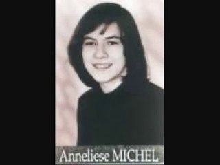 The exorcism of Anneliese Michel