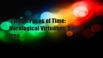 Twelve Faces of Time: Horological Virtuosos  Book free
