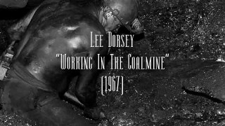 Lee Dorsey - Working In The Coal Mine (1966)