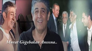 Murat Göğebakan Anısına ''UZUN ADAM'' (Recep Tayyip Erdoğan)