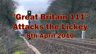 The Great Britain 111 Attacks the Lickey Incline 08/04/2010