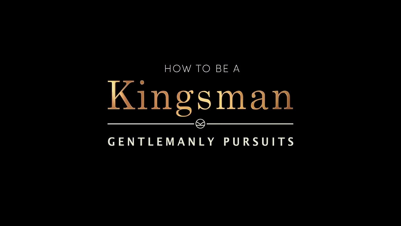 Kingsman: The Secret Service | How To Be A Kingsman: Gentlemanly Pursuits [HD] - 20th Century FOX