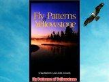 Fly Patterns of Yellowstone FREE DOWNLOAD BOOK