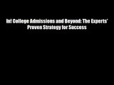 In! College Admissions and Beyond: The Experts' Proven Strategy for Success Download Free Books