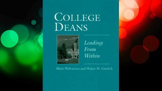 College Deans: Leading From Within Free Download Book