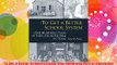 To Get a Better School System: One Hundred Years of Education Reform in Texas (Centennial Series