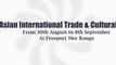 Asian International Trade & Cultural Exhibition - 2013