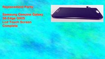 Samsung Genuine Galaxy S6 Edge G925 Lcd Touch Screen Complete