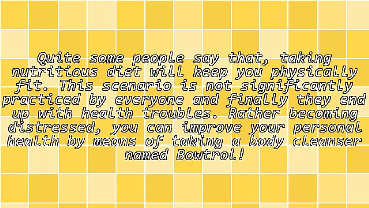 Advise To Those Who Want To Use Bowtrol