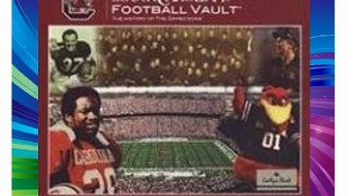 University of South Carolina Football Vault: The History of the Gamecocks (College Vault) Free