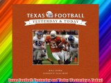 Texas Football: Yesterday and Today (Yesterday & Today) Download Free Book