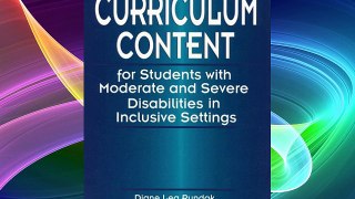 Curriculum Content for Students with Moderate and Severe Disabilities in Inclusive Settings