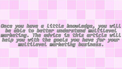 Learn To Use Multilevel Marketing With These Tips