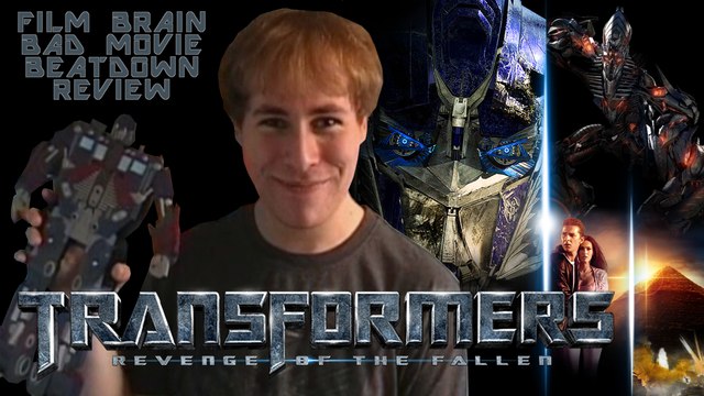 Bad Movie Beatdown Transformers 2 Revenge of the Fallen Megacut REVIEW