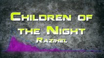 Children Of The Night - Razihel