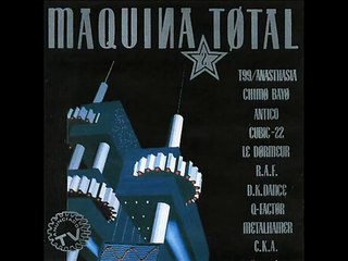 MAQUINA TOTAL 2 (MIX LONG ORIGINAL) PARTE 1°